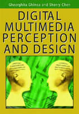 Chen / Ghinea |  Digital Multimedia Perception and Design | Buch |  Sack Fachmedien