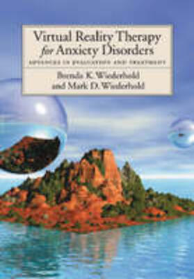 Wiederhold / Widerhold |  Virtual Reality Therapy for Anxiety Disorders: Advances in Evaluation and Treatment | Buch |  Sack Fachmedien