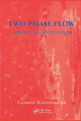 Kleinstreuer |  Two-Phase Flow: | Buch |  Sack Fachmedien