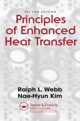 Webb / Kim |  Principles of Enhanced Heat Transfer | Buch |  Sack Fachmedien