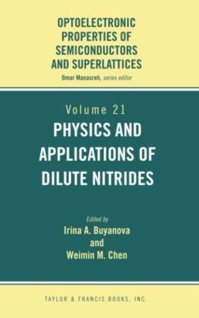 Buyanova / Chen |  Physics and Applications of Dilute Nitrides | Buch |  Sack Fachmedien