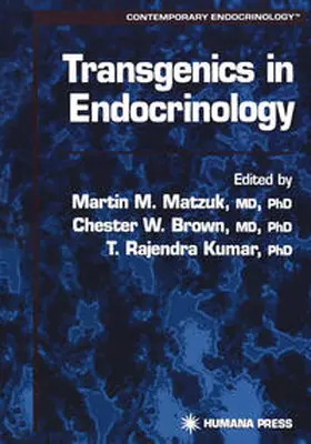 Matzuk / Brown / Kumar |  Transgenics in Endocrinology | eBook | Sack Fachmedien