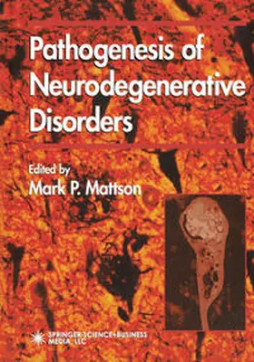 Mattson |  Pathogenesis of Neurodegenerative Disorders | eBook | Sack Fachmedien