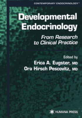 Eugster / Pescovitz | Developmental Endocrinology | E-Book | sack.de