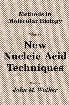 Walker | New Nucleic Acid Techniques | E-Book | sack.de