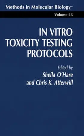 O’Hare / Atterwill |  In Vitro Toxicity Testing Protocols | eBook | Sack Fachmedien