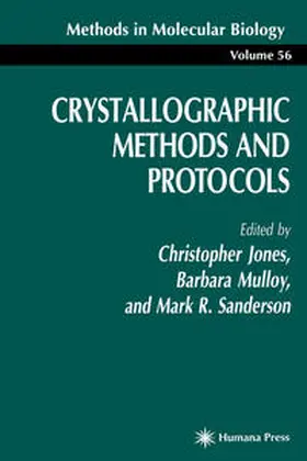 Jones / Mulloy / Sanderson |  Crystallographic Methods and Protocols | eBook | Sack Fachmedien