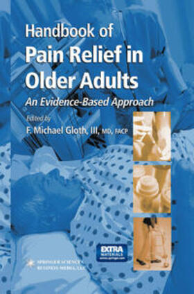 Gloth III |  Handbook of Pain Relief in Older Adults | eBook | Sack Fachmedien