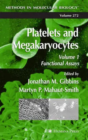 Gibbins / Mahaut-Smith | Platelets and Megakaryocytes | E-Book | sack.de