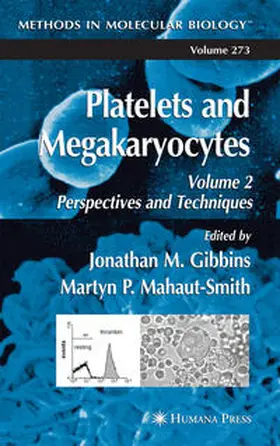 Gibbins / Mahaut-Smith |  Platelets and Megakaryocytes | eBook | Sack Fachmedien