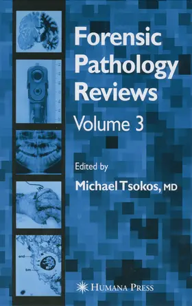 Tsokos / Turk |  Forensic Pathology Reviews Vol 3 | eBook | Sack Fachmedien