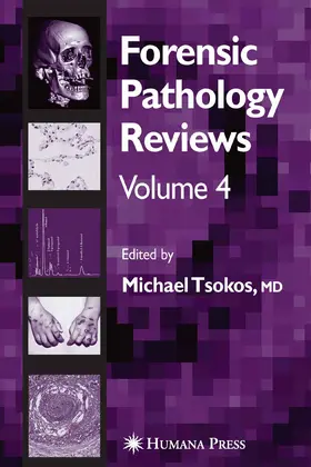 Tsokos / Turk |  Forensic Pathology Reviews Vol 4 | eBook | Sack Fachmedien