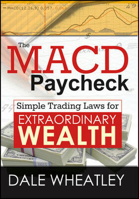 Wheatley |  The MACD Paycheck | Sonstiges |  Sack Fachmedien