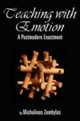 Zembylas |  Teaching with Emotion | Buch |  Sack Fachmedien