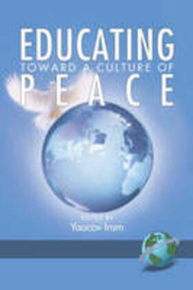Gross / Iram / Wahrman |  Educating Toward a Culture of Peace (PB) | Buch |  Sack Fachmedien