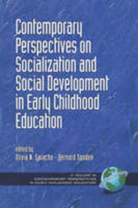 Saracho / Spodek |  Contemporary Perspectives on Socialization and Social Development in Early Childhood Education (PB) | Buch |  Sack Fachmedien