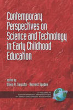 Saracho / Spodek |  Contemporary Perspectives on Science and Technology in Early Childhood Education (PB) | Buch |  Sack Fachmedien