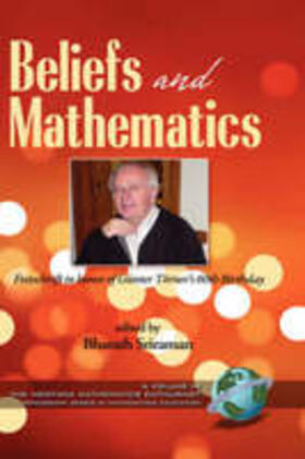 Sriraman |  Beliefs and Mathematics | Buch |  Sack Fachmedien