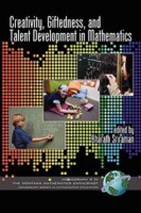 Sriraman |  Creativity, Giftedness, and Talent Development in Mathematics (PB) | Buch |  Sack Fachmedien