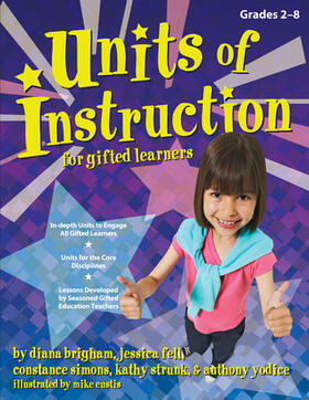 Brigham / Fell / Simons |  Units of Instruction for Gifted Learners | Buch |  Sack Fachmedien