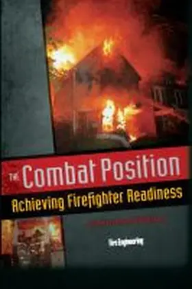 Brennan |  The Combat Position: Achieving Firefighter Readiness | Buch |  Sack Fachmedien