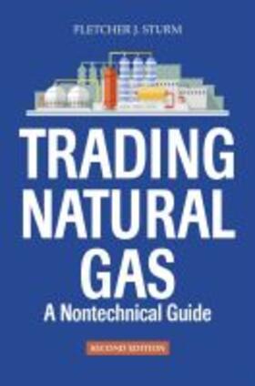  Trading Natural Gas | Buch |  Sack Fachmedien
