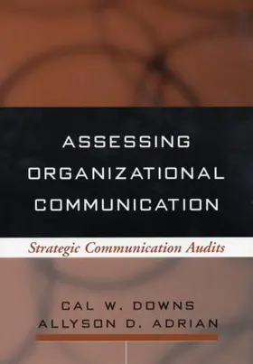 Downs / Adrian |  Assessing Organizational Communication | Buch |  Sack Fachmedien