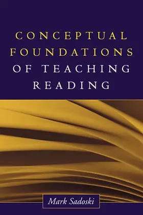 Sadoski | Conceptual Foundations of Teaching Reading | Buch | 978-1-59385-036-4 | sack.de