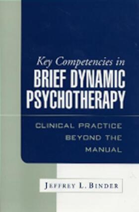 Binder |  Key Competencies in Brief Dynamic Psychotherapy | Buch |  Sack Fachmedien