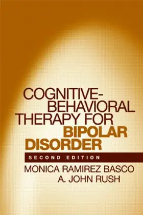 Basco / Rush |  Cognitive-Behavioral Therapy for Bipolar Disorder | Buch |  Sack Fachmedien