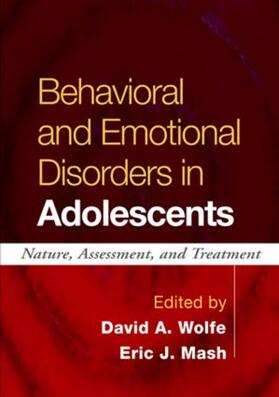 Wolfe / Mash |  Behavioral and Emotional Disorders in Adolescents | Buch |  Sack Fachmedien