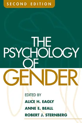 Eagly / Beall / Sternberg |  The Psychology of Gender | Buch |  Sack Fachmedien