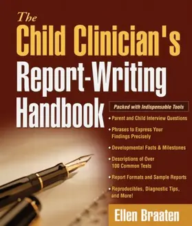 Braaten |  The Child Clinician's Report-Writing Handbook | Buch |  Sack Fachmedien