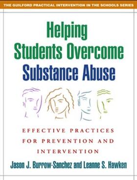 Burrow-Sanchez / Hawken |  Helping Students Overcome Substance Abuse | Buch |  Sack Fachmedien