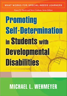 Wehmeyer / Agran / Hughes |  Promoting Self-Determination in Students with Developmental Disabilities | Buch |  Sack Fachmedien