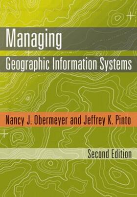 Obermeyer / Pinto |  Managing Geographic Information Systems | Buch |  Sack Fachmedien