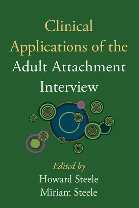 Steele |  Clinical Applications of the Adult Attachment Interview | Buch |  Sack Fachmedien