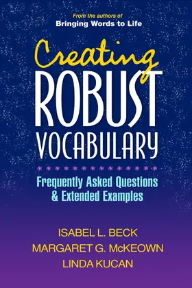 Beck / Kucan / McKeown |  Creating Robust Vocabulary | Buch |  Sack Fachmedien