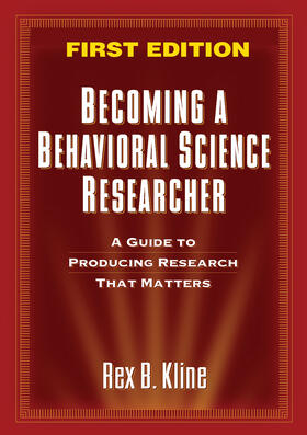Kline |  Becoming a Behavioral Science Researcher | Buch |  Sack Fachmedien