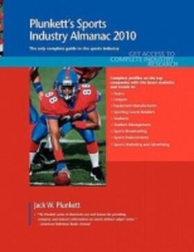 Plunkett |  Plunkett's Sports Industry Almanac 2010 | Buch |  Sack Fachmedien