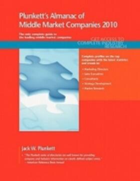 Plunkett's Almanac of Middle Market Companies 2010 | Buch | 978-1-59392-148-4 | sack.de