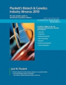 Plunkett's Biotech & Genetics Industry Almanac 2010 | Buch | 978-1-59392-150-7 | sack.de