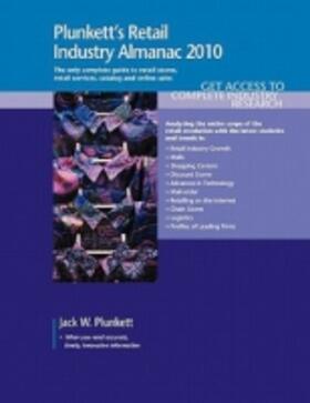  Plunkett's Retail Industry Almanac 2010 | Buch |  Sack Fachmedien