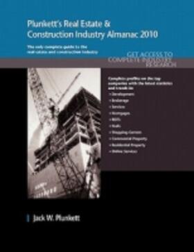 Plunkett |  Plunkett's Real Estate & Construction Industry Almanac 2010 | Buch |  Sack Fachmedien