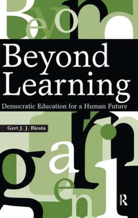 Biesta |  Beyond Learning | Buch |  Sack Fachmedien