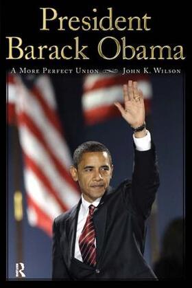 Wilson |  President Barack Obama | Buch |  Sack Fachmedien