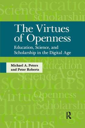 Peters / Roberts |  Virtues of Openness | Buch |  Sack Fachmedien