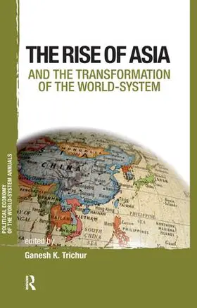 Trichur |  Asia and the Transformation of the World-System | Buch |  Sack Fachmedien