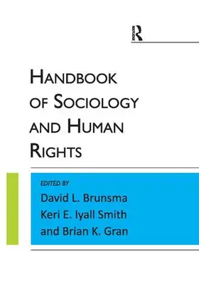 Brunsma / Iyall Smith / Lyall Smith |  Handbook of Sociology and Human Rights | Buch |  Sack Fachmedien