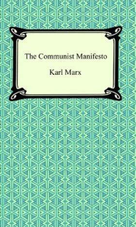 Marx |  The Communist Manifesto | eBook | Sack Fachmedien